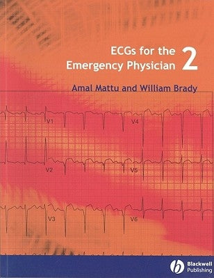 Ecgs for the Emergency Physician 2 Paperback Bmj Publishing Group