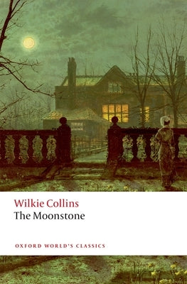 Paperback of The Moonstone book by Oxford University Press, USA, featuring a cover with a classic design and title text.