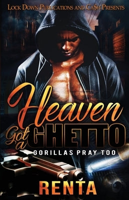 Heaven Got a Ghetto Paperback Lock Down Publications