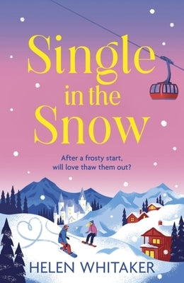 Single in the Snow Paperback Hodder & Stoughton