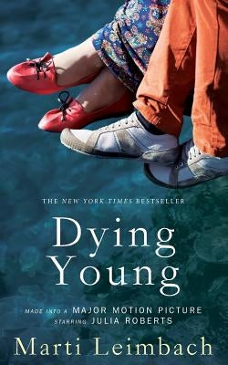 Dying Young Paperback Marti Leimbach