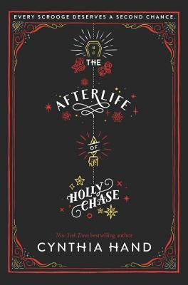 The Afterlife of Holly Chase by Hand, Cynthia