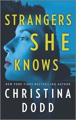 Strangers She Knows by Dodd, Christina