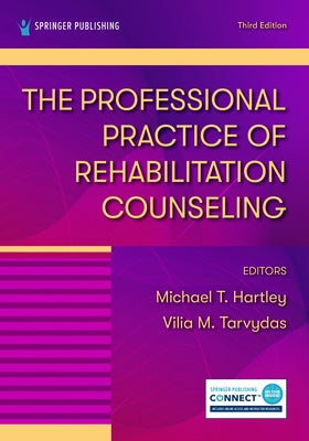 The Professional Practice of Rehabilitation Counseling Paperback Springer Publishing Company