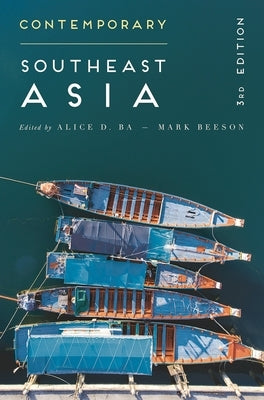 Contemporary Southeast Asia: The Politics of Change, Contestation, and Adaptation Paperback Bloomsbury Publishing PLC