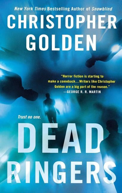 Dead Ringers by Golden, Christopher