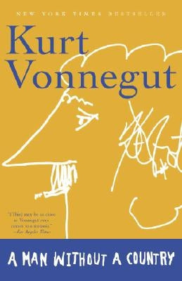 A Man Without a Country by Vonnegut, Kurt