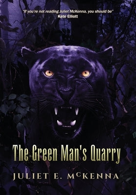 The Green Man's Quarry by McKenna, Juliet E.