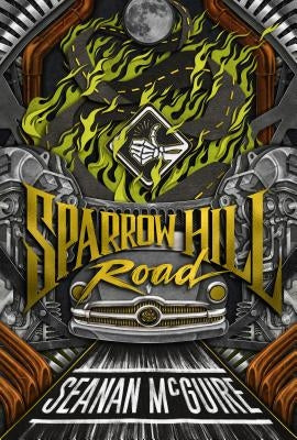 Sparrow Hill Road by McGuire, Seanan