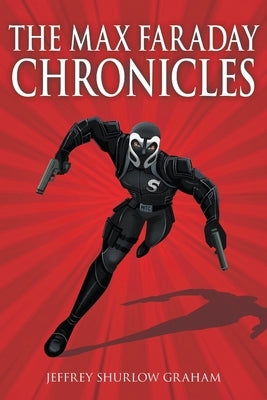 The Max Faraday Chronicles Paperback Strategic Book Publishing