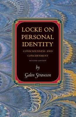Locke on Personal Identity: Consciousness and Concernment - Updated Edition Paperback Princeton University Press