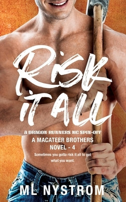 Risk it All Hot Tree Publishing
