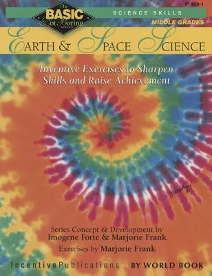 Basic Not Boring--Earth and Space Science Incentive Publications by World Book