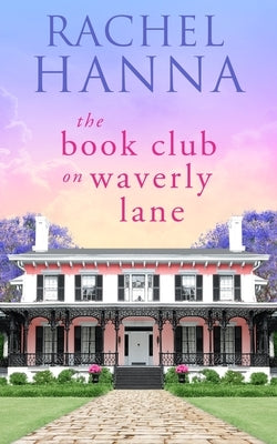 The Book Club On Waverly Lane Paperback CC Media LLC