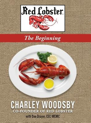 Red Lobster...The Beginning by Woodsby, Charley