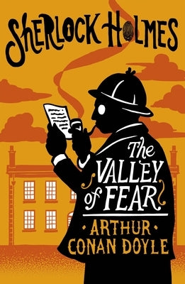 The Valley of Fear: Annotated Edition Paperback Alma Books