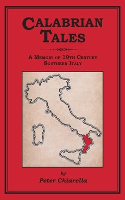 Calabrian Tales by Chiarella, Peter