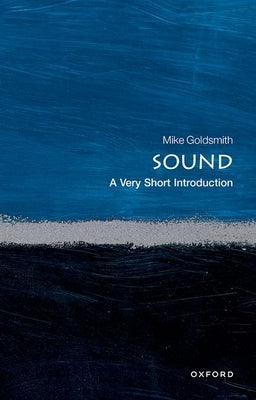 Sound: A Very Short Introduction Paperback Oxford University Press, USA