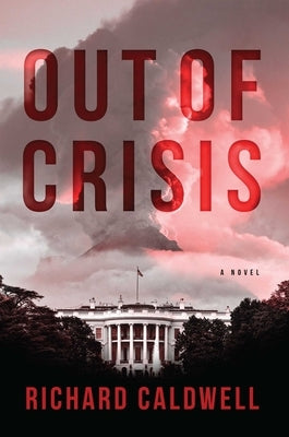 Out of Crisis by Caldwell, Richard