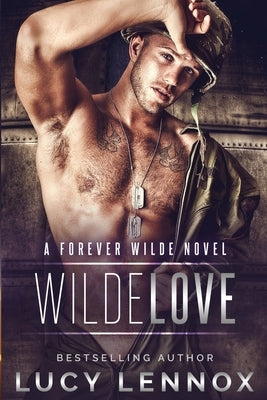 Wilde Love: A Forever Wilde Novel by Lennox, Lucy