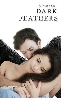 Dark Feathers Paperback Natalina Bell