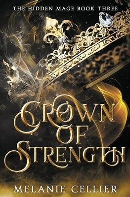 Crown of Strength Paperback Luminant Publications