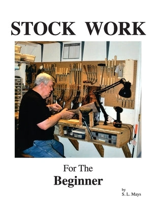 Stock Work for the Beginner by Mays, Sherman L.