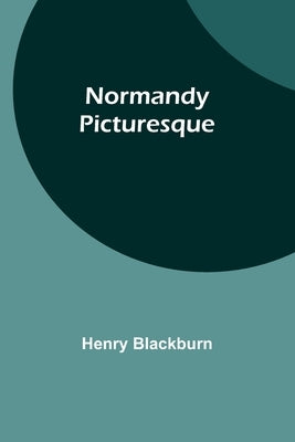 Normandy Picturesque Paperback Alpha Edition