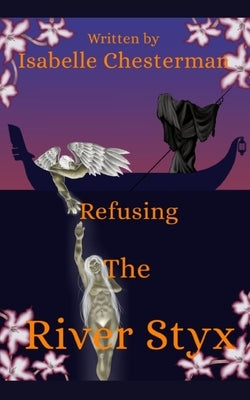 Refusing the River Styx Paperback Libresco Feeds Private Limited