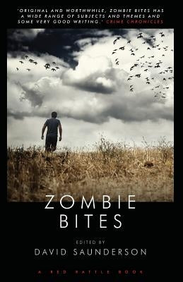 Zombie Bites by Saunderson, David