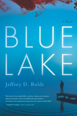 Blue Lake by Boldt, Jeffrey D.