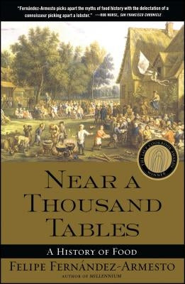 Near a Thousand Tables: A History of Food Paperback Free Press