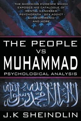 The People vs Muhammad - Psychological Analysis Paperback J.K Sheindlin