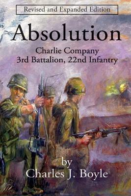 Absolution: Charlie Company, 3rd Battalion, 22nd Infantry Paperback St. John's Press