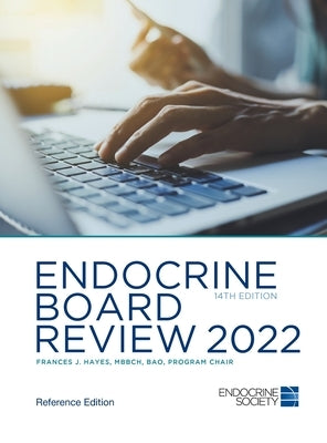 Endocrine Board Review 2022 by Hayes, Frances J.