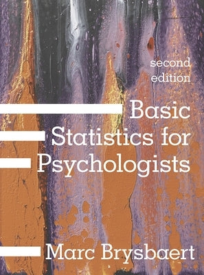 Basic Statistics for Psychologists by Brysbaert, Marc