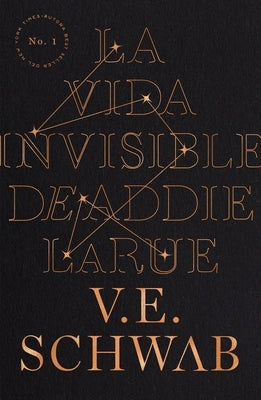 Vida Invisible de Addie Larue, La by Schwab, Victoria