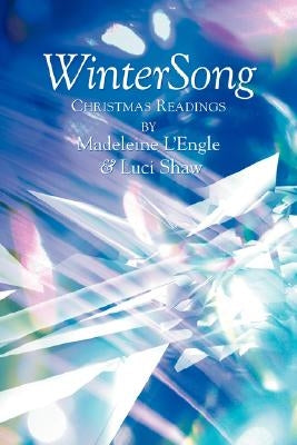 WinterSong: Christmas Readings Paperback Regent College Publishing