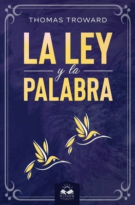 La Ley y La Palabra by Allen, Marcela