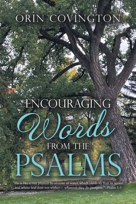 Encouraging Words from the Psalms Paperback WestBow Press