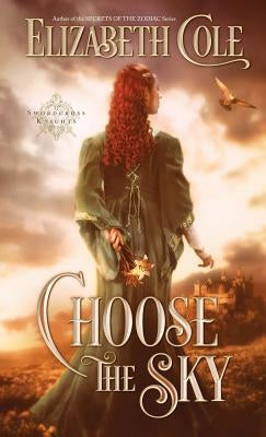 Choose the Sky Paperback Skyspark Books