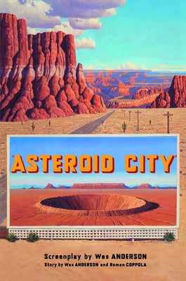 Asteroid City by Anderson, Wes