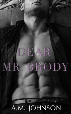 Dear Mr. Brody by Johnson, A. M.