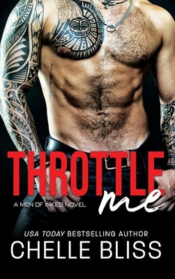 Throttle Me by Bliss, Chelle