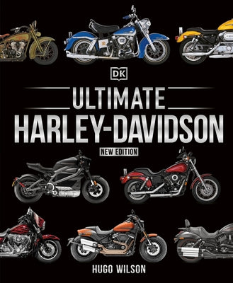 Ultimate Harley-Davidson, New Edition by Wilson, Hugo