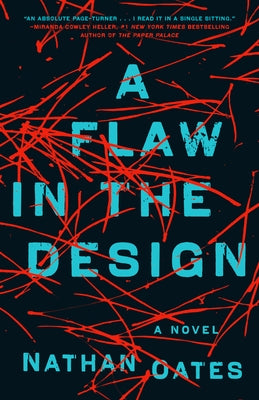 A Flaw in the Design by Oates, Nathan