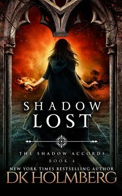Shadow Lost Paperback Createspace Independent Publishing Platform
