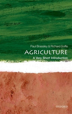 Agriculture: A Very Short Introduction Paperback Oxford University Press, USA