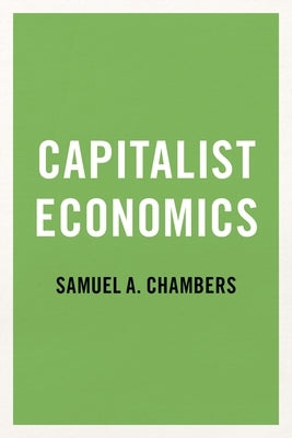 Capitalist Economics Paperback Oxford University Press, USA