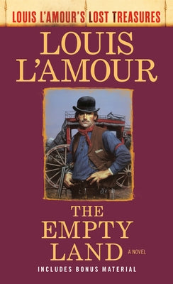 The Empty Land (Louis l'Amour's Lost Treasures) by L'Amour, Louis